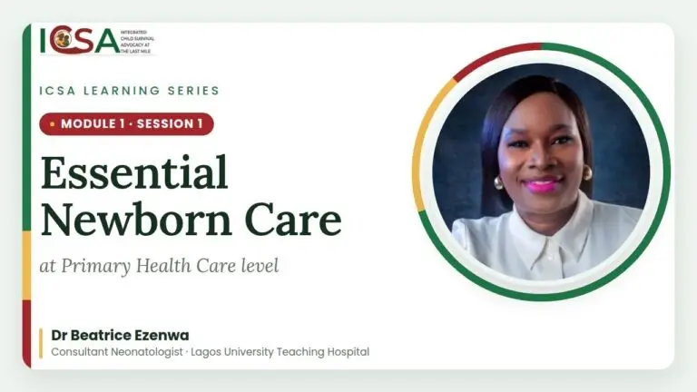 ICSA Learning Series: Essential Newborn Care at Primary Health Care Level