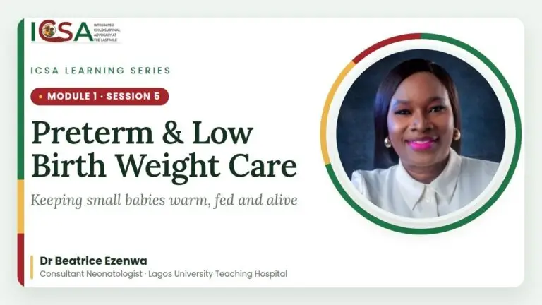 ICSA Learning Series: Caring for Preterm and Low Birth Weight Babies