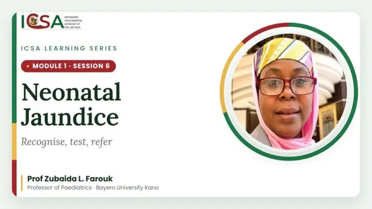 ICSA Learning Series: Neonatal Jaundice: Recognise, Test, Refer